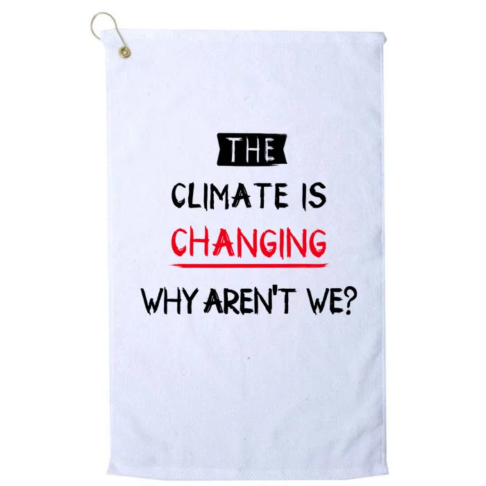 Climate Is Changing Gift Platinum Collection Golf Towel