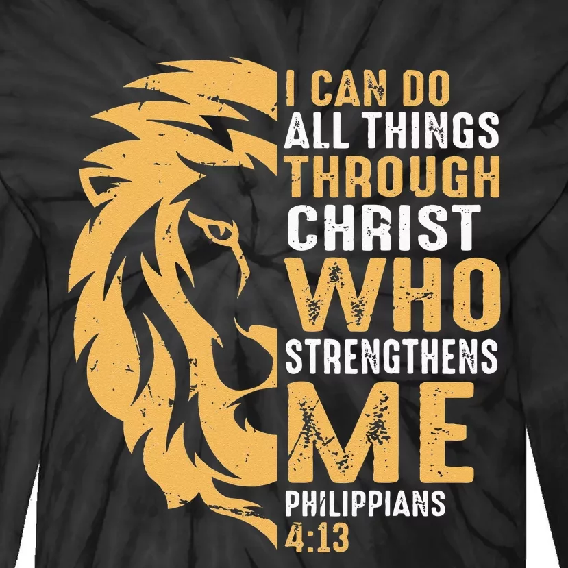 Christian I Can Do All Things Through Christ Lion Faith Tie-Dye Long Sleeve Shirt