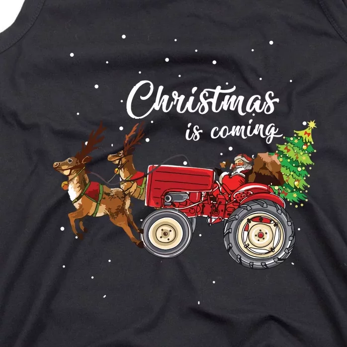 Christmas Is Coming Funny Farmer Santa Claus Tractor Gifts Tank Top