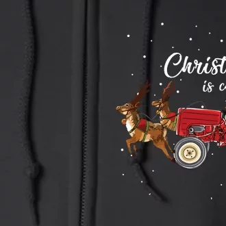 Christmas Is Coming Funny Farmer Santa Claus Tractor Gifts Full Zip Hoodie