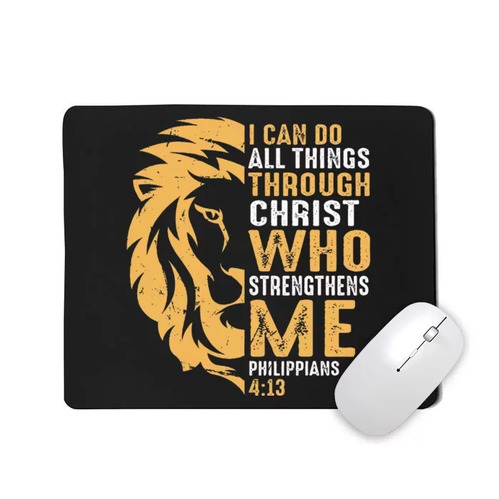 Christian I Can Do All Things Through Christ Lion Faith Mousepad