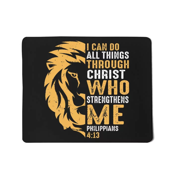 Christian I Can Do All Things Through Christ Lion Faith Mousepad