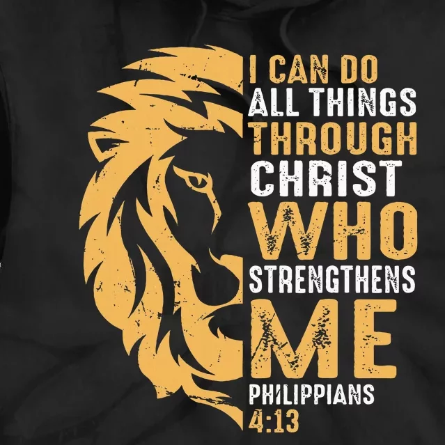 Christian I Can Do All Things Through Christ Lion Faith Tie Dye Hoodie