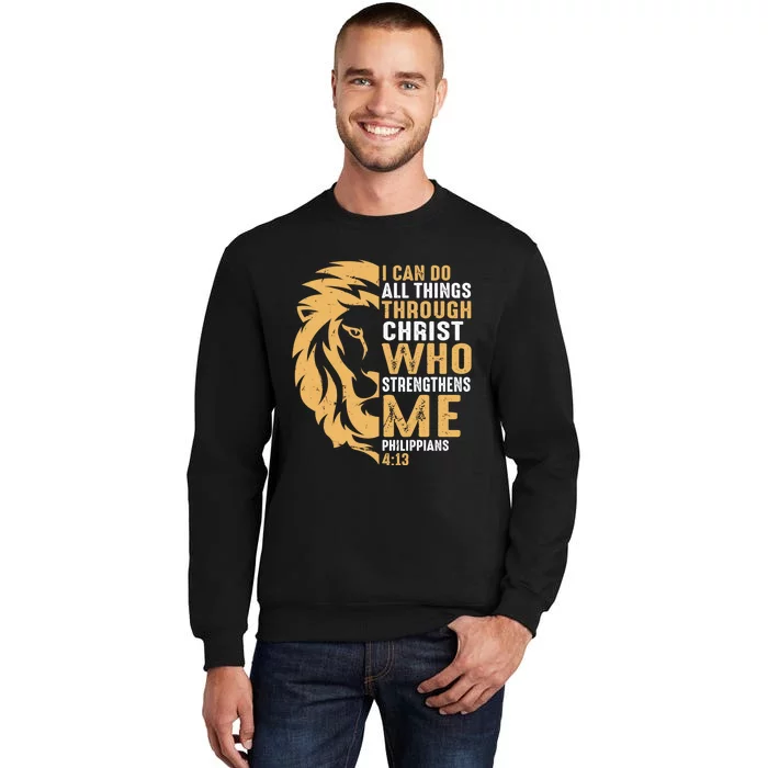 Christian I Can Do All Things Through Christ Lion Faith Sweatshirt