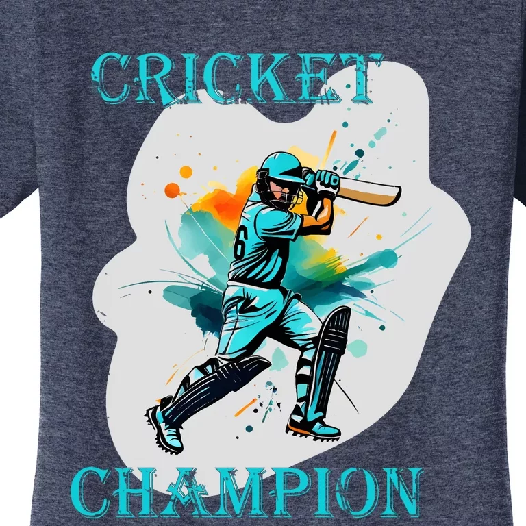 Cute Inspirational Cricket Sport Motif Cricket Champion Design Women's T-Shirt