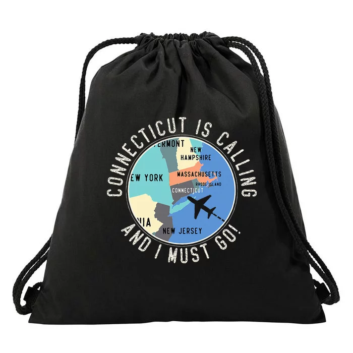 Connecticut Is Calling And I Must Go Connecticut State Drawstring Bag