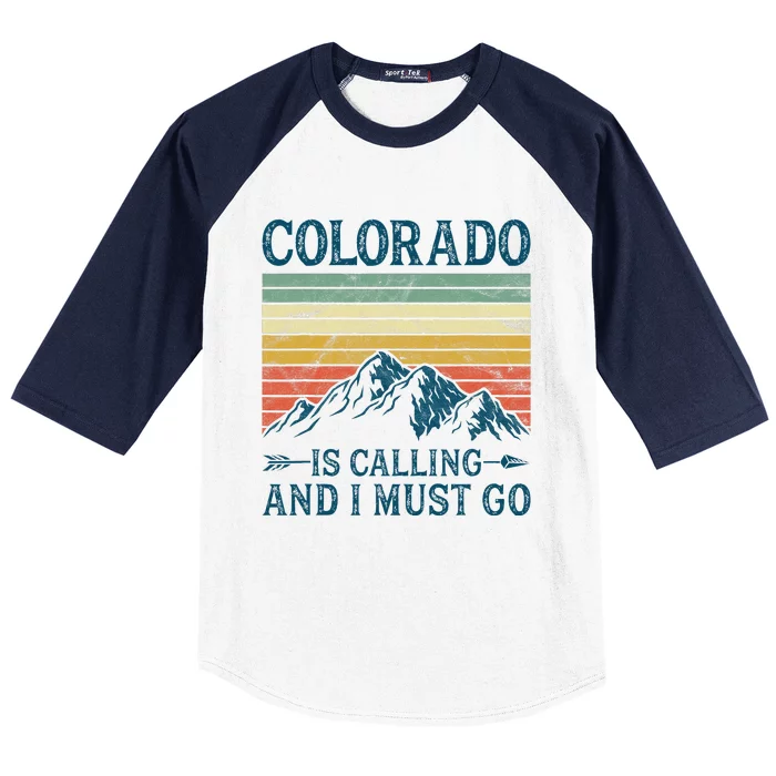 Colorado Is Calling And I Must Go Baseball Sleeve Shirt