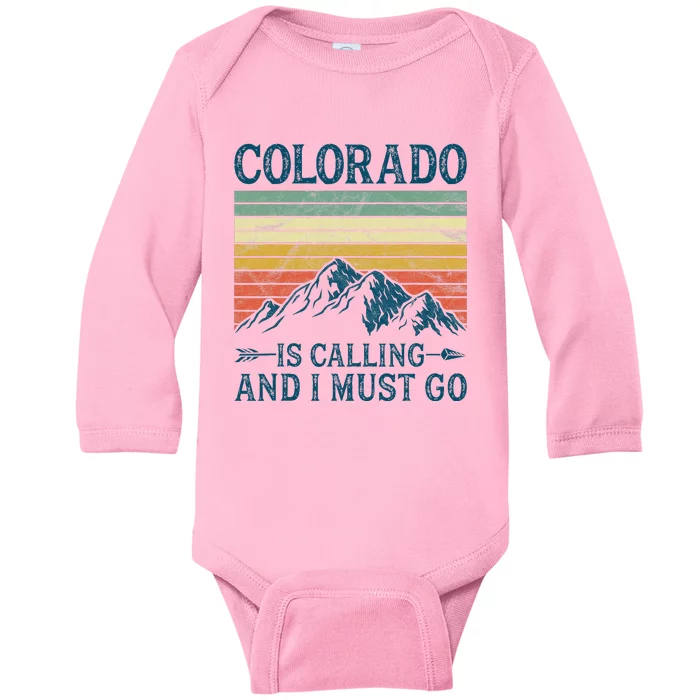 Colorado Is Calling And I Must Go Baby Long Sleeve Bodysuit