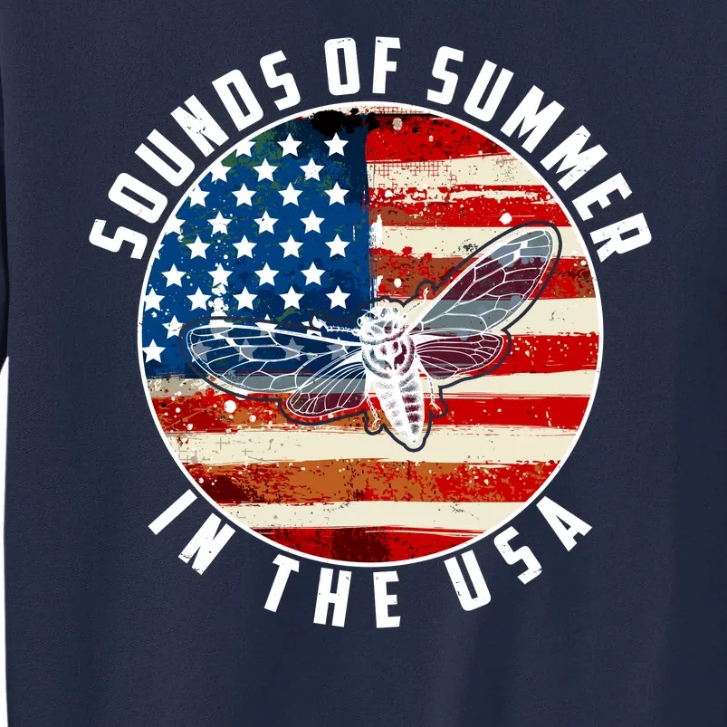 Cicadas Sounds Of Summer In The USA Flag Tall Sweatshirt