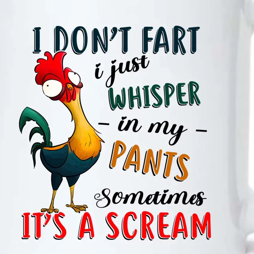 Chicken I Don't Fart I Just Whisper In My Pants Sometimes It Cool Gift Black Color Changing Mug