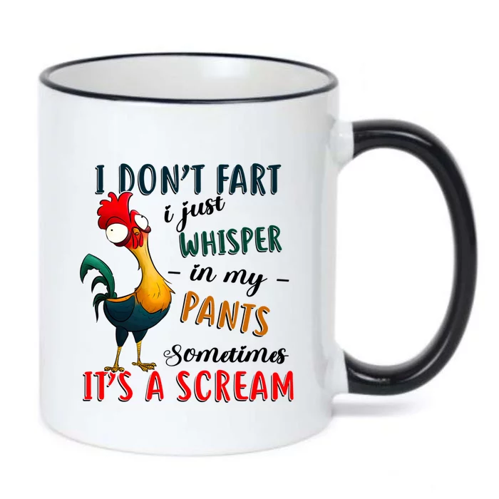 Chicken I Don't Fart I Just Whisper In My Pants Sometimes It Cool Gift Black Color Changing Mug