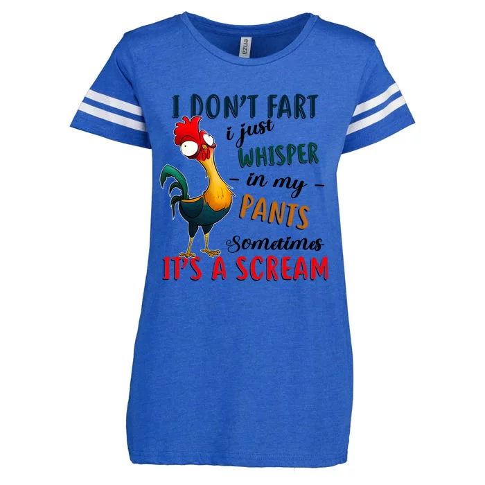 Chicken I Don't Fart I Just Whisper In My Pants Sometimes It Cool Gift Enza Ladies Jersey Football T-Shirt