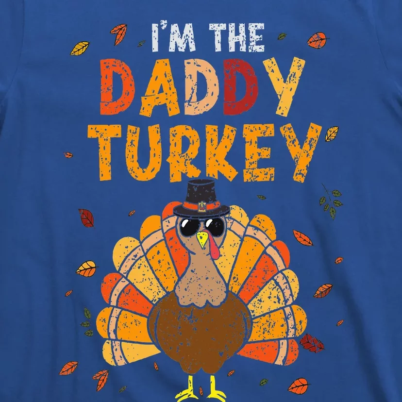 Cool I'm Daddy Turkey Thankful Papa Happy Thanksgiving Dad T-Shirt