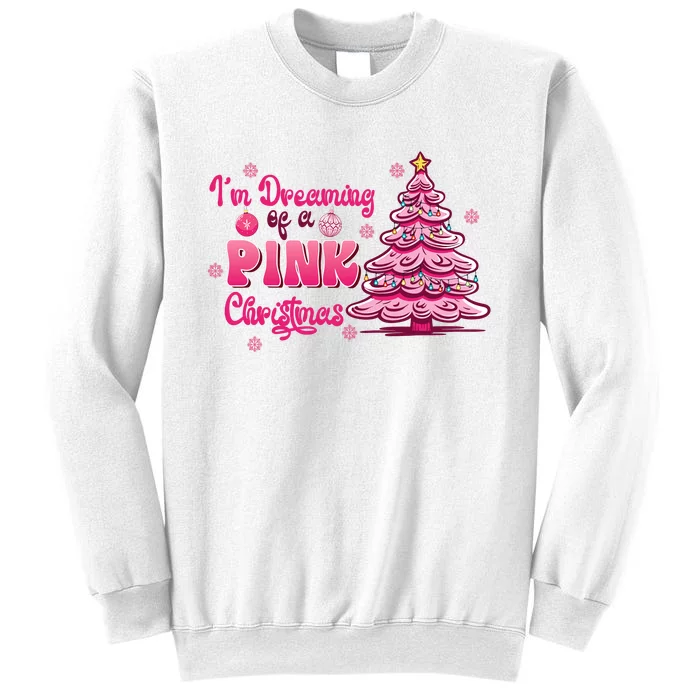 Christmas IM Dreaming Of A Pink Christmas Festive Trees Sweatshirt