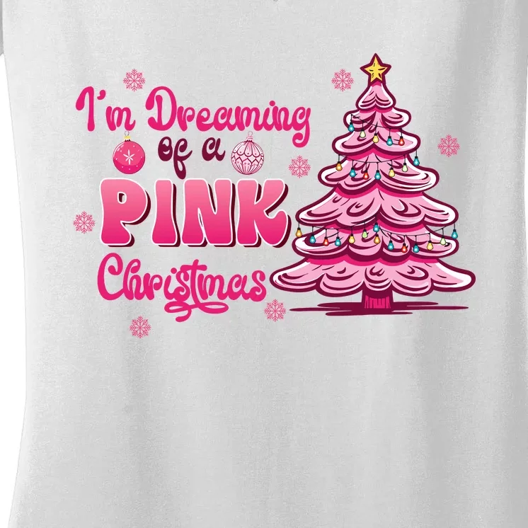 Christmas IM Dreaming Of A Pink Christmas Festive Trees Women's V-Neck T-Shirt