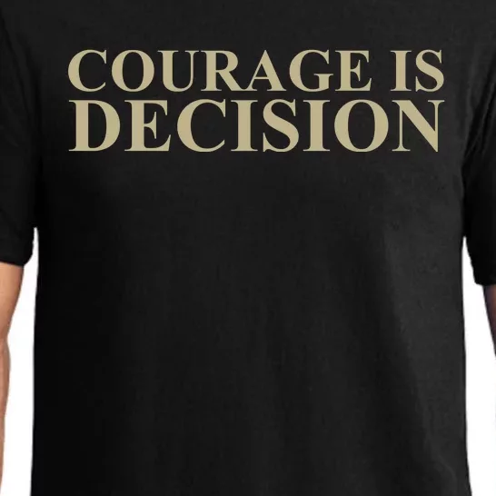 Courage Is Decision Pajama Set