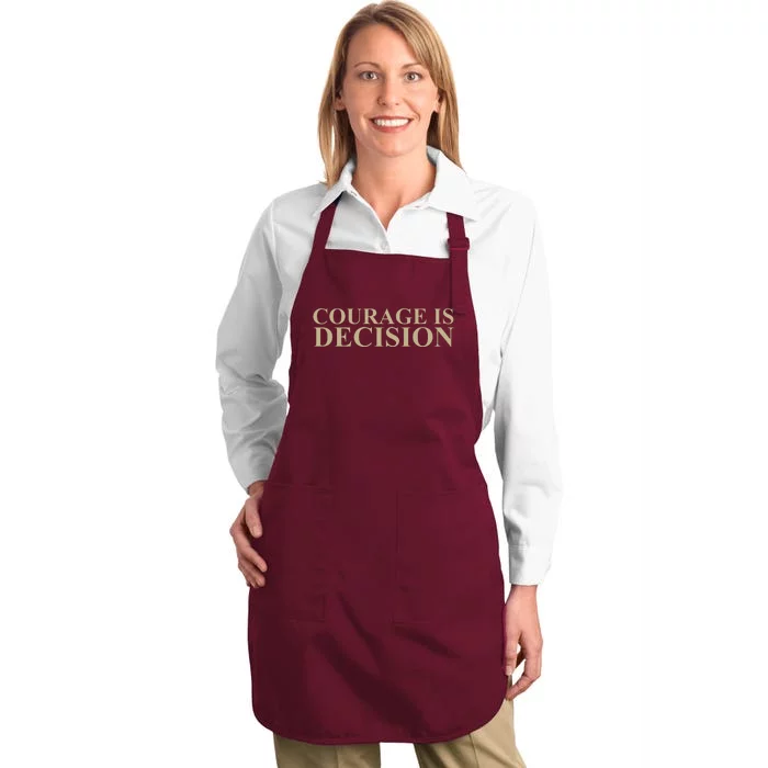 Courage Is Decision Full-Length Apron With Pocket