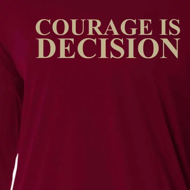 Courage Is Decision Cooling Performance Long Sleeve Crew