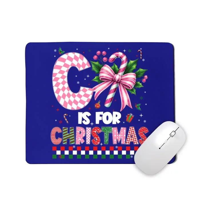 C Is For Christmas Xmas Coquette Bow Santa Cute Gift Mousepad