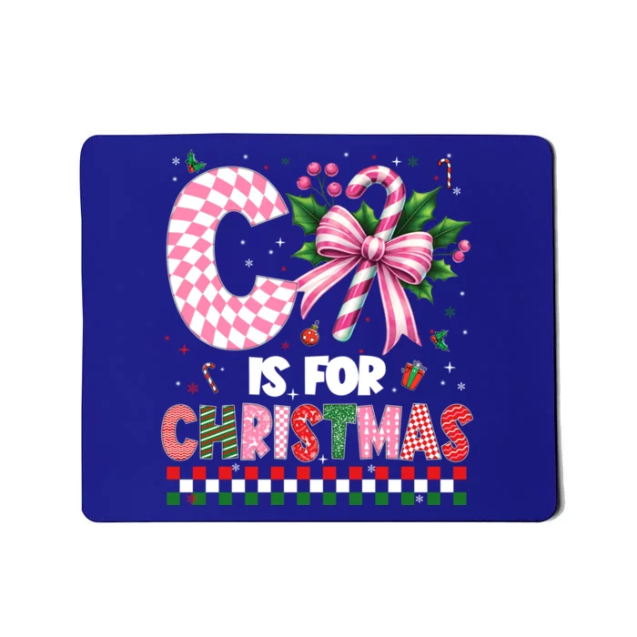 C Is For Christmas Xmas Coquette Bow Santa Cute Gift Mousepad