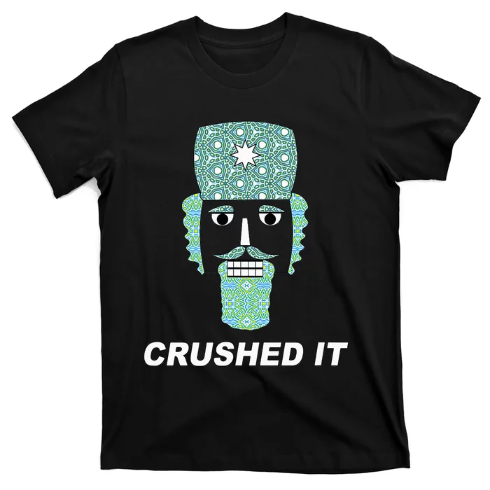 Crushed It Funny Nutcracker Classic Ballet Performance T-Shirt