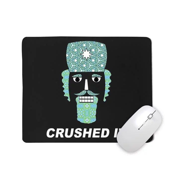 Crushed It Funny Nutcracker Classic Ballet Performance Mousepad