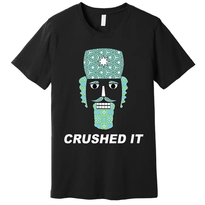 Crushed It Funny Nutcracker Classic Ballet Performance Premium T-Shirt