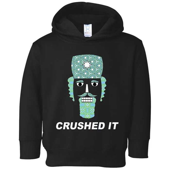 Crushed It Funny Nutcracker Classic Ballet Performance Toddler Hoodie