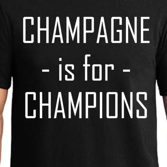 Champagne Is For Champions Funny Graphic Cool Gift Pajama Set