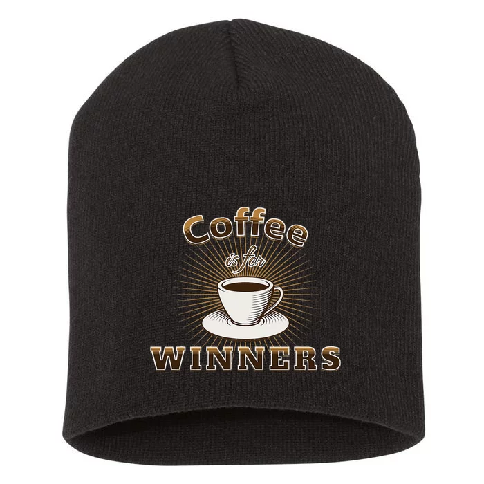 Coffee Is For Winners Short Acrylic Beanie