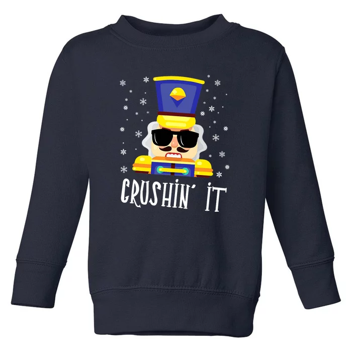 Crushin It Flossing Nutcracker Christmas Dance Toddler Sweatshirt