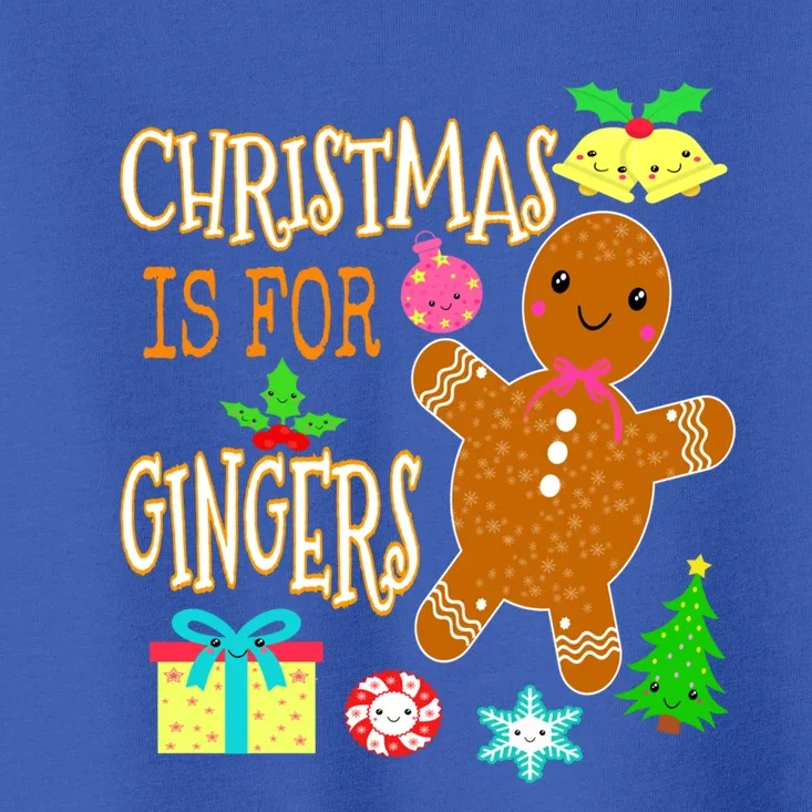 Christmas Is For Gingers Funny Redhead Gift Ginger Pride Gift Toddler T-Shirt