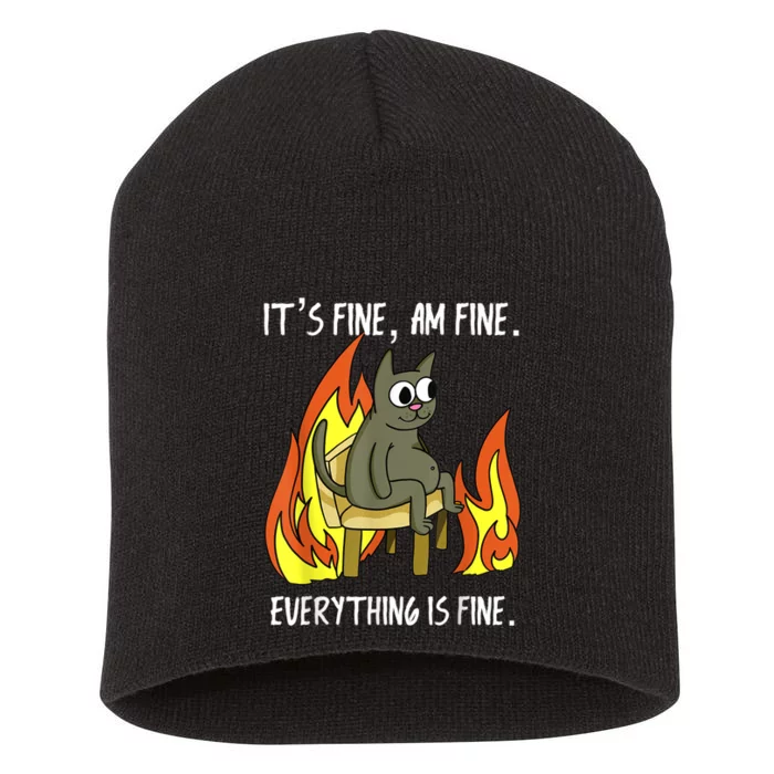 Cat ItS Fine IM Fine Everything Is Fine Short Acrylic Beanie