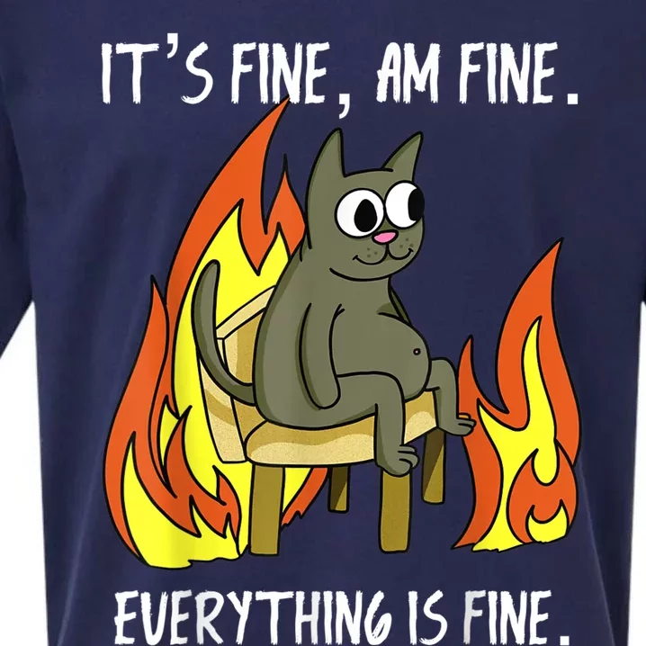 Cat ItS Fine IM Fine Everything Is Fine Sueded Cloud Jersey T-Shirt