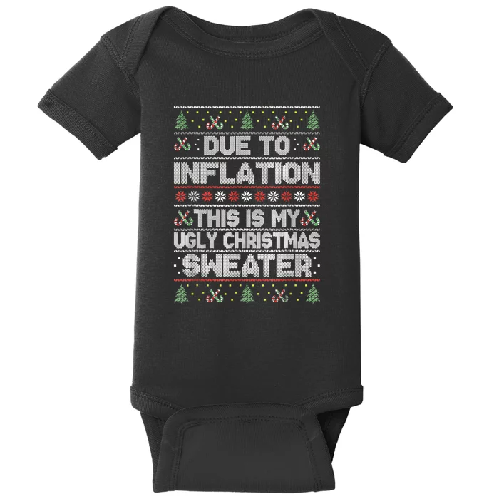 Christmas Inflation Funny Due To Inflation Xmas Sweater Due Merry Christm Baby Bodysuit