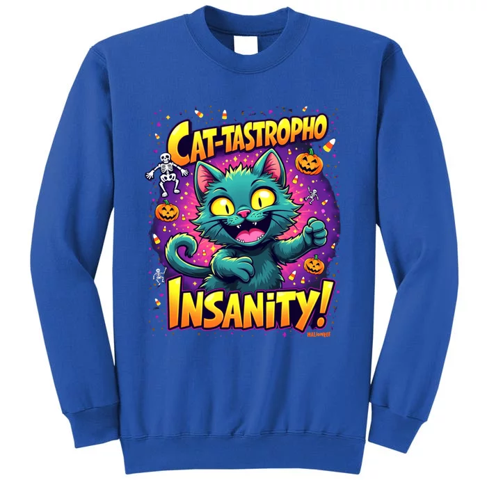 Cattastropho Insanity Funny Halloween Cat Party Costume Funny Gift Sweatshirt