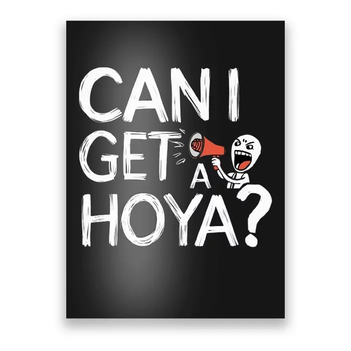 Can I Get A Hoya Poster