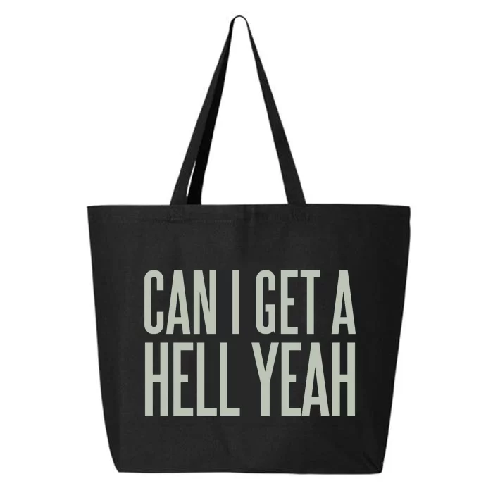 Can I Get A Hell Yeah 25L Jumbo Tote