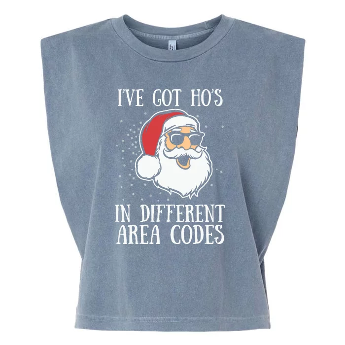 Christmas I'v Got Ho's In Different Area Codes Funny Santa Claus Gift Garment-Dyed Women's Muscle Tee