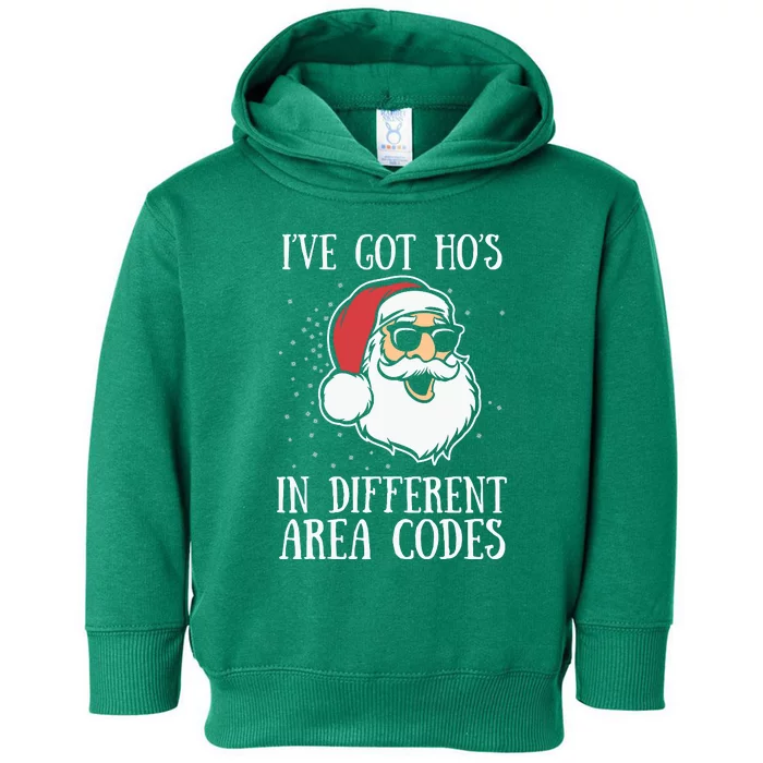 Christmas I'v Got Ho's In Different Area Codes Funny Santa Claus Gift Toddler Hoodie