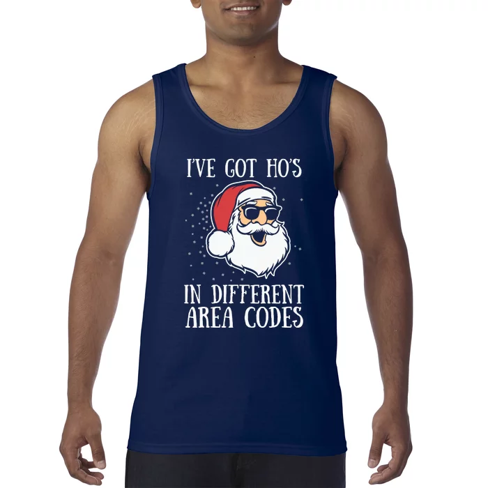 Christmas I'v Got Ho's In Different Area Codes Funny Santa Claus Gift Tank Top