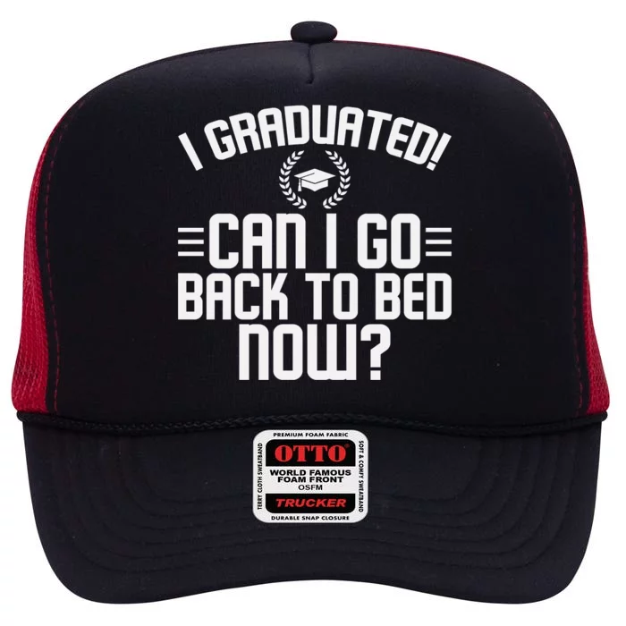 CAN I GO BACK TO BED Graduation Gift For Him Her Funny High Crown Mesh Trucker Hat