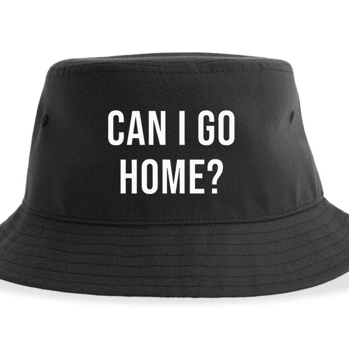 Can I Go Home Sustainable Bucket Hat