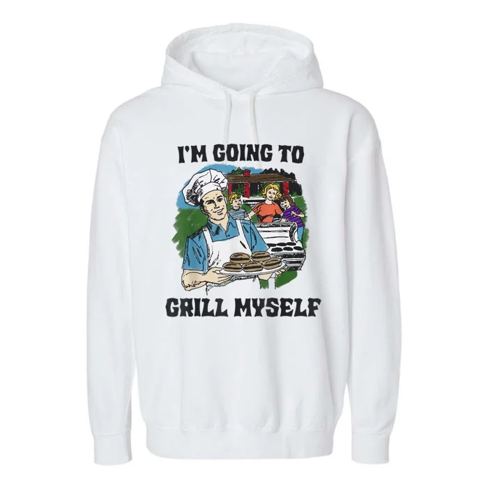 Chef I’M Going To Grill Myself Garment-Dyed Fleece Hoodie