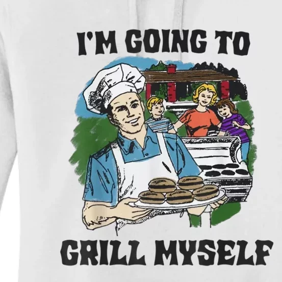 Chef I’M Going To Grill Myself Women's Pullover Hoodie