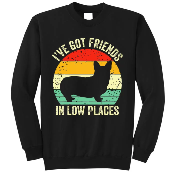 Corgi Ive Got Friends In Low Places Sweatshirt