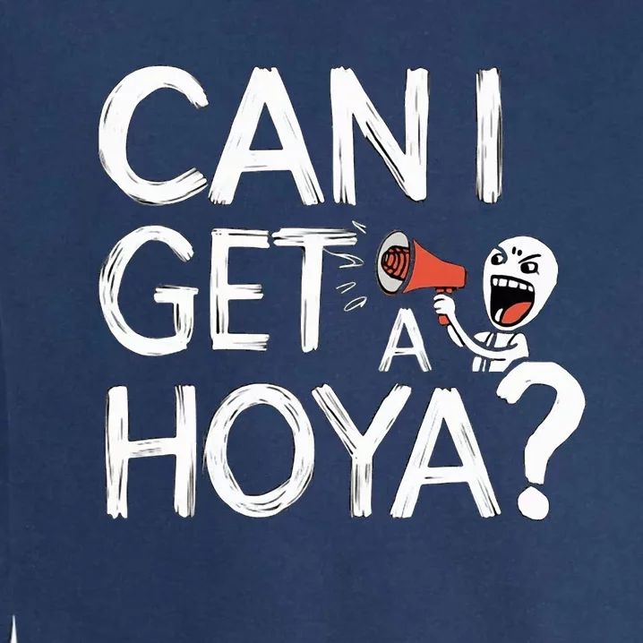 Can I Get A Hoya Garment-Dyed Sweatshirt