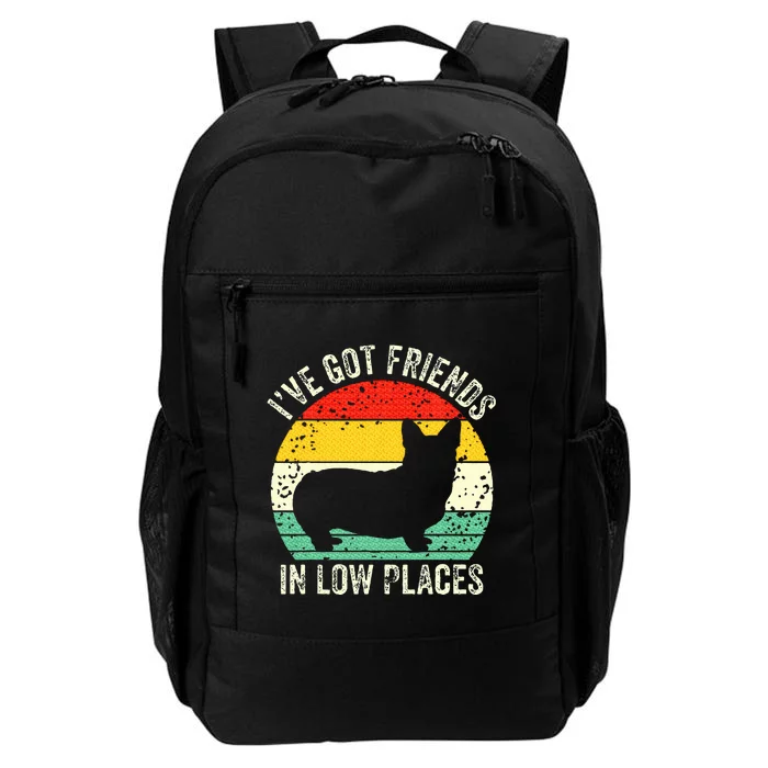 Corgi I've Got Friends In Low Places Pembroke Welsh Lover Daily Commute Backpack