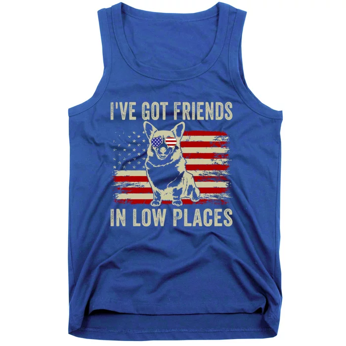 Corgi I've Got Friends In Low Places Pembroke Welsh Lover Cute Gift Tank Top