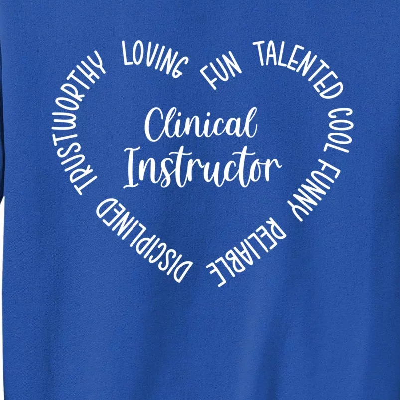 Clinical Instructor Great Gift Tall Sweatshirt